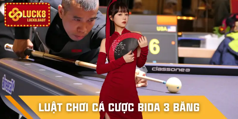 ca-cuoc-bida-3-bang-luat-choi