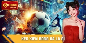 keo-xien-bong-da-la-gi