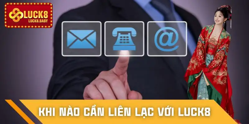lien-he-luck8-khi-nao-hoi-vien-can