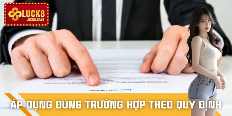 mien-tru-trach-nhiem-luck8-truong-hop-ap-dung