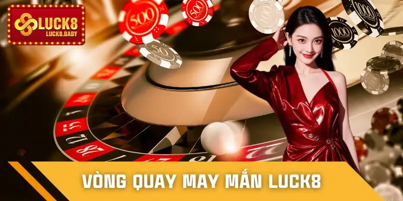 vong-quay-may-man-luck8